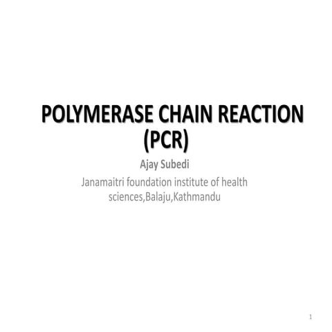 polymerase Chain Reaction(PCR)