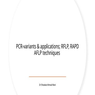 PCR-variants & applications; RFLP, RAPD AFLP techniques.pptx