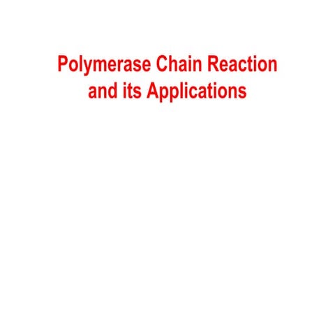 polmerase chain reaction and its applications