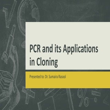 Pcr and its applications in cloning