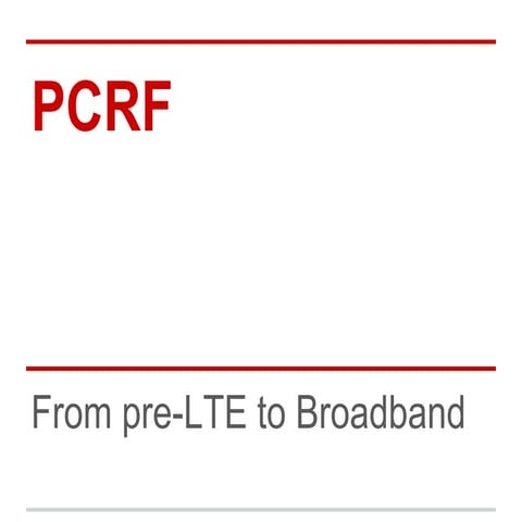 PCRF as an EPC component