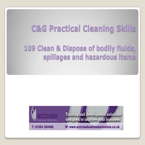 109 Clean & Dispose of Body Fluids & Hazardous Items