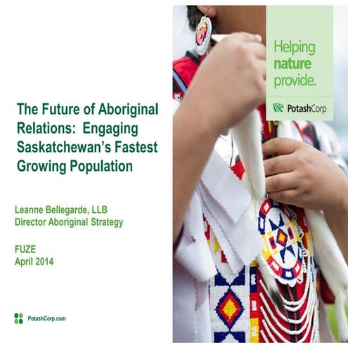 The Future of Aboriginal Relations: Engaging Saskatchewan’s Fastest Growing Population