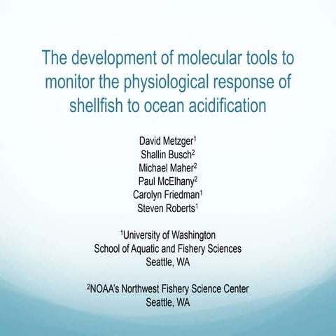 The development of molecular tools to monitor the physiological response of shellfish to ocean acidification