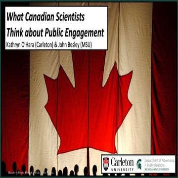 Canadian Scientists' Views about Public Engagement