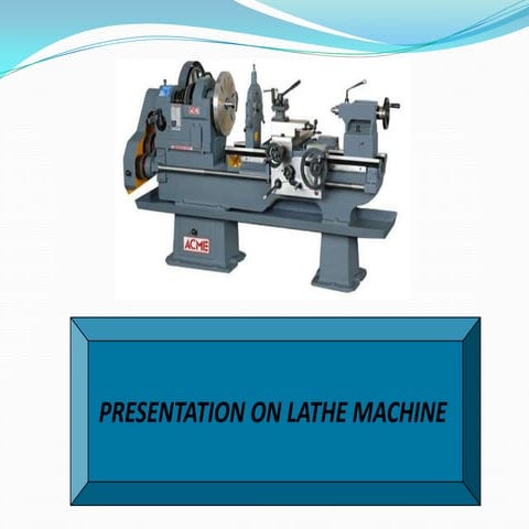 Lathe machine