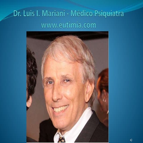 Trastorno de Pánico (Parte 1) - Dr. Luis I. Mariani