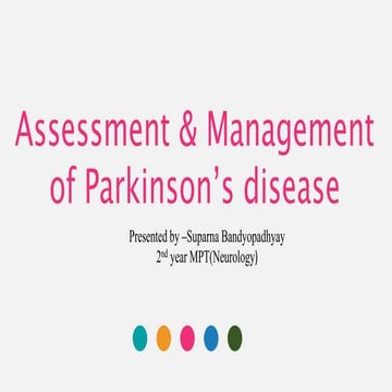 Physiotherapy Assessment and management of Parkinson's disease