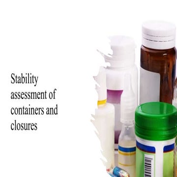 PD- stability assesment of containers and closures.pptx