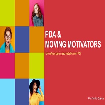 PDA & Moving Motivators - Um reforço para o seu trabalho com PDI