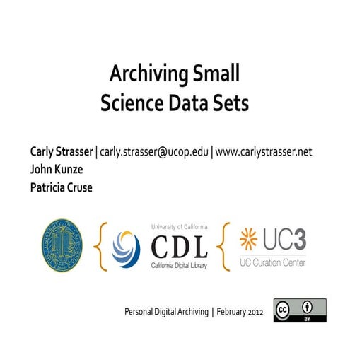 DCXL Lightning Talk: Archiving Small Datasets