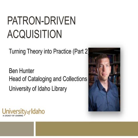 Patron-Driven Acquisition: Turning Theory into Practice (Part 2)
