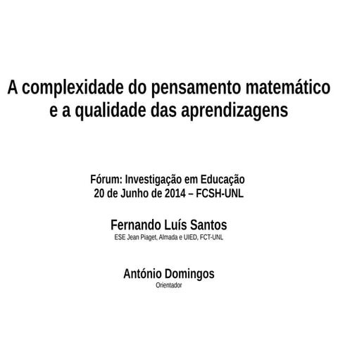A complexidade do pensamento matemático e a qualidade das aprendizagens