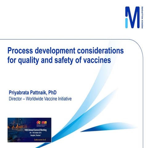 Process development considerations for quality and safety of vaccines