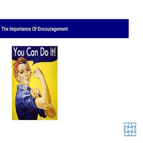 The Importance of Encouragement | PPT