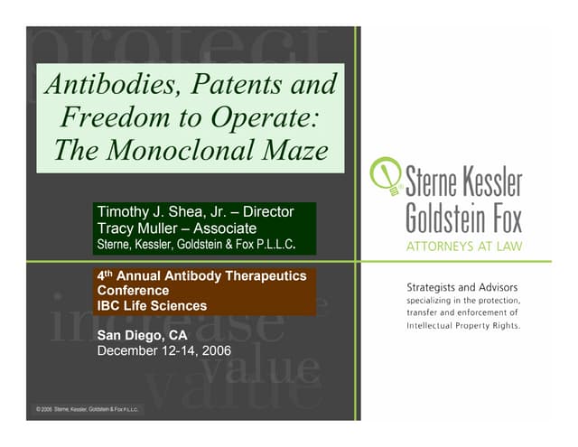 SKGF_Presentation_Antibodies, Patents and Freedom to Operate: The Monoclonal ...