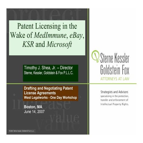 SKGF_Presentation_Patent Licensing in the Wake of MedImmune, eBay, KSR ...