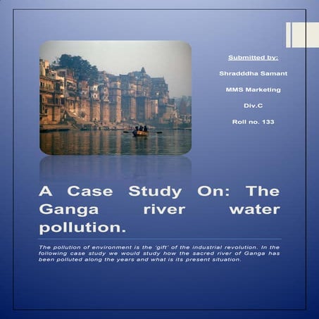 Case study on: Ganga water pollution