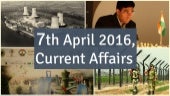 7 April 2016 Current Affairs for Co...