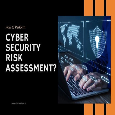 How to Perform Cybersecurity Risk Assessment? | PDF