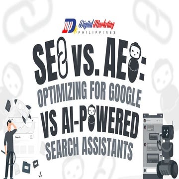SEO vs. AEO: Optimizing for Google vs AI-Powered Search Assistants