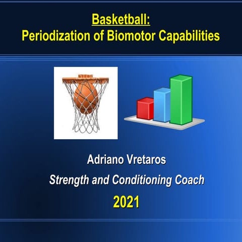 Basketball: Periodization of Biomotor Capabilities 