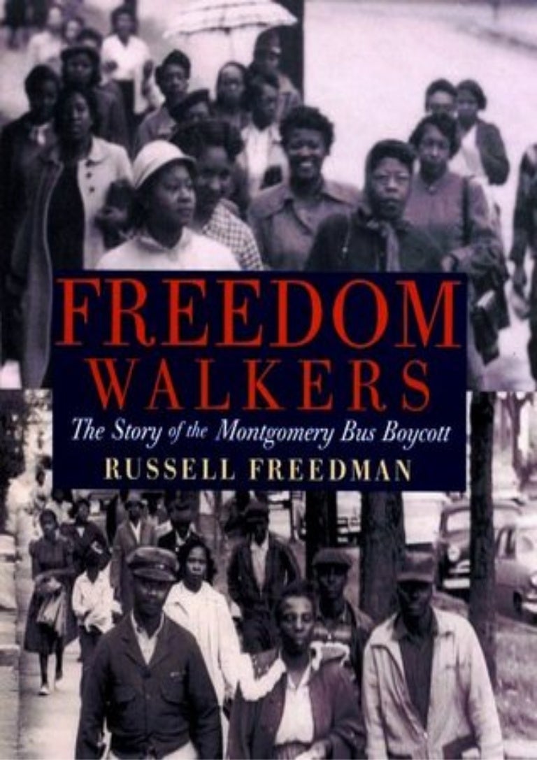 freedom walkers by russell freedman freedom walkers by russell freedman