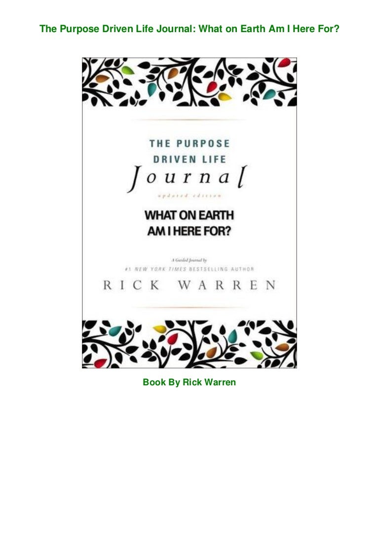 PDF!BOOKThe Purpose Driven Life Journal What on Earth Am I Here For?…