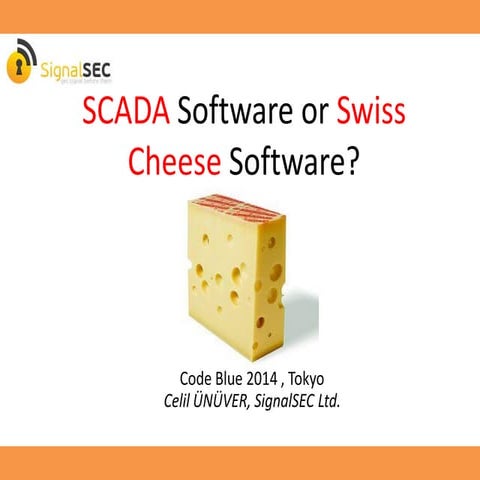 SCADA Software or Swiss Cheese Software - CODE BLUE, Japan