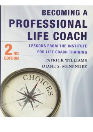 PDF Download Becoming a Professional Life Coach Lessons from the Institute of Life Coach Training for ipad