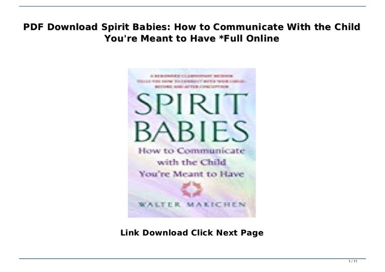 spirit babies walter makichen