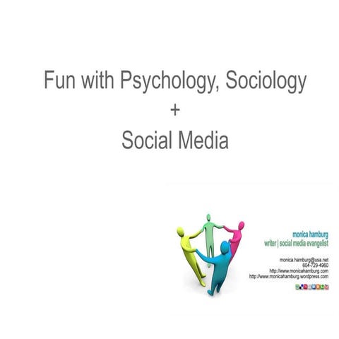 Psychology + Sociology & Social Media (Casual Talk for Meetup)