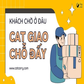 Khách chở ở đâu - Cat giao chỗ đấy
