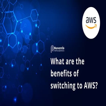 Benefits of Switching to AWS