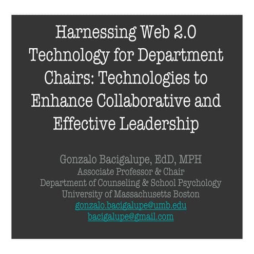 Harnessing Web 2.0 Technologies for Department Chairs Academic Chairpersons C...