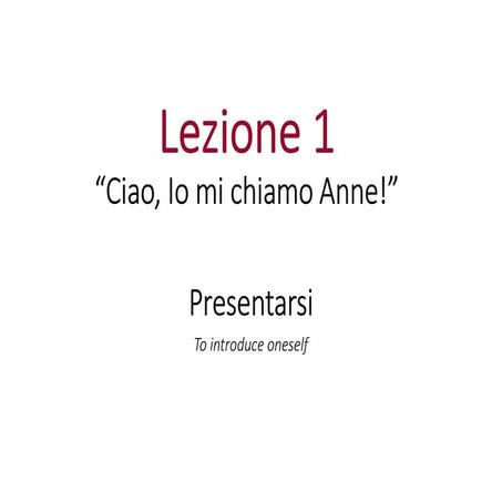 Learn Italian language, Italian course, lesson 1: Introduction | PDF
