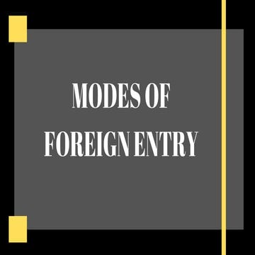 modes of foreign enrty international business
