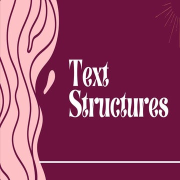 Text Structures 