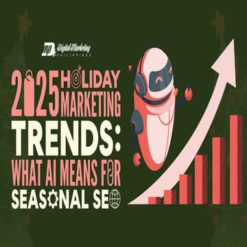 2025 Holiday Marketing Trends: What AI Means for Seasonal SEO