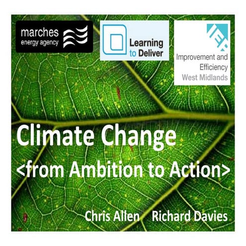 Member Training Climate Change from Ambition to Action 13th November 2009 Wor...