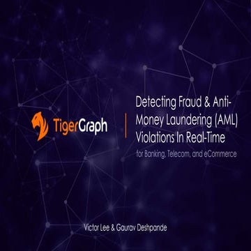 Detecting Fraud and AML Violations In Real-Time for Banking, Telecom and eCom...
