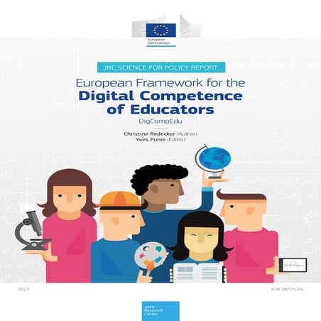 European Framework for the Digital Competence of Educators. DigCompEdu