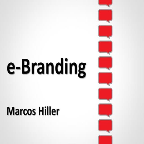 e-Branding Marcos Hiller IMRS Salvador 2010