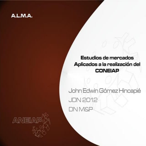 Estudio de mercados aplicado al CONEIAP