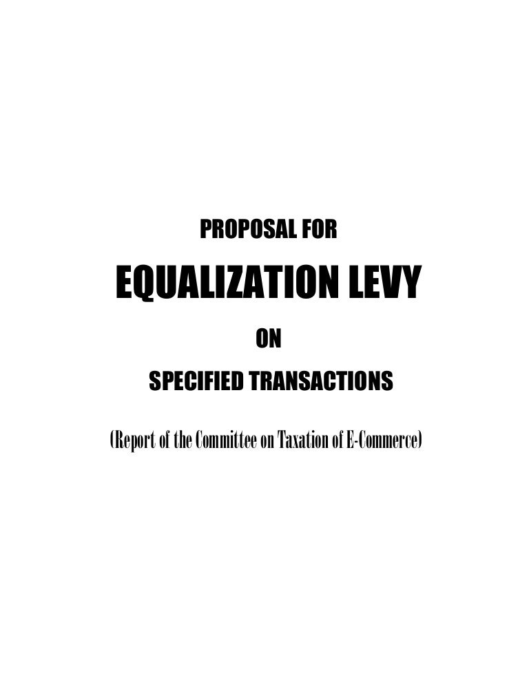 Proposal For Equalization Levy On Specified Transactions
