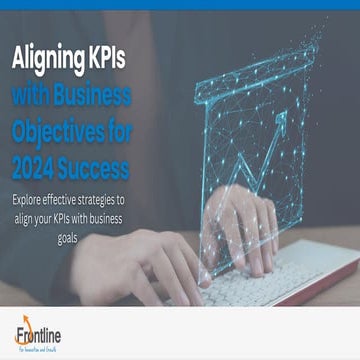 Aligning KPIs with Business Objectives for 2024 Success