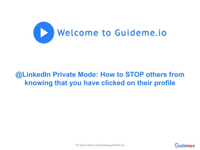 @LinkedIn Private Mode: How to STOP others from knowing that you have click