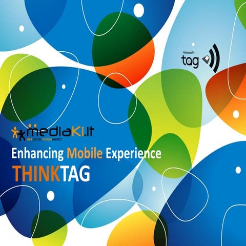 Mediaki ThinkTag - Enhancing Mobile Experience