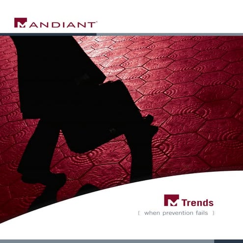 M-Trends® 2011: When Prevention Fails 