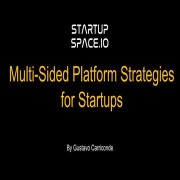 Platform Business Model Strategies and Design